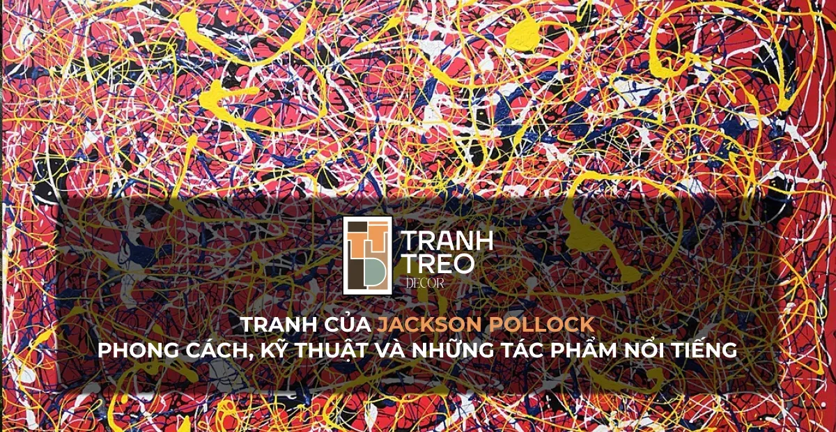 Bức tranh trừu tượng nổi tiếng của Jackson Pollock, thể hiện kỹ thuật “action painting” và năng lượng chuyển động.